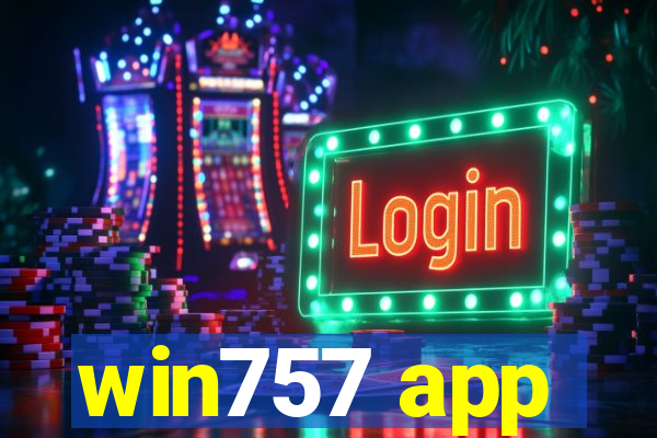 win757 app